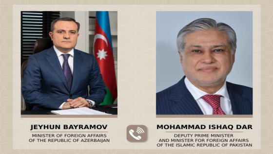 وزيرا خارجية باكستان وأذربيجان يبحثان تطورات منطقة الشرق الأوسط