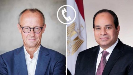الرئيس المصري والمستشار الألماني يناقشان مستقبل التهدئة في غزة