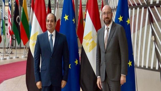 السيسي ورئيس المجلس الأوروبي يبحثان تعزيز الشراكة الاستراتيجية والتنسيق بشأن أزمات المنطقة