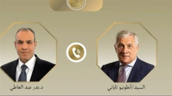 عبدالعاطي وتاياني يبحثان تعزيز العلاقات المصرية الإيطالية وخفض التوترات الإقليمية
